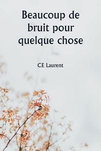 Produktbild: Beaucoup de bruit pour quelque chose