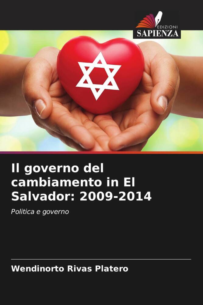 Produktbild: Il governo del cambiamento in El Salvador: 2009-2014