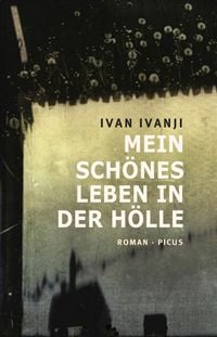 Produktbild: Mein sch&ouml;nes Leben in der H&ouml;lle