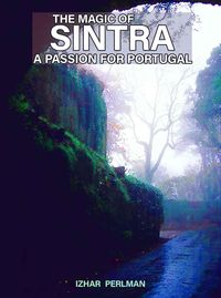Produktbild: The Magic of Sintra (A Passion for Portugal, #1)