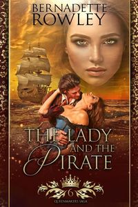 Produktbild: The Lady and the Pirate (The Queenmakers Saga, #6)