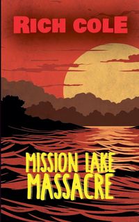 Produktbild: Mission Lake Massacre