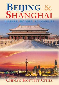 Produktbild: Beijing & Shanghai: China's Hottest Cities