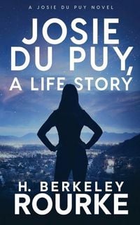 Produktbild: Josie DuPuy, A Life Story