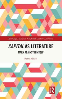 Produktbild: Meisel, P: Capital as Literature