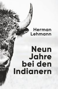 Produktbild: Neun Jahre bei den Indianern