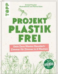 Projekt plastikfrei von Svenja Preuster