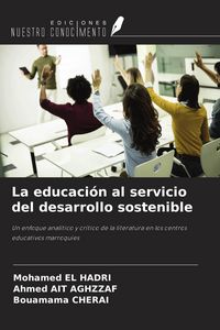 Produktbild: La educaci&oacute;n al servicio del desarrollo sostenible
