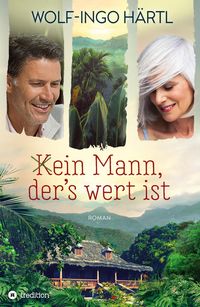 (K)ein Mann, der's wert ist