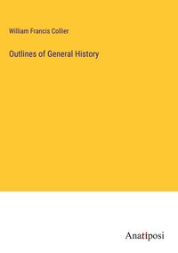 Produktbild: Outlines of General History