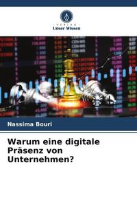 Produktbild: Warum eine digitale Pr&auml;senz von Unternehmen?