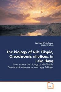 Produktbild: Assefa, W: Biology of Nile Tilapia, Oreochromis niloticus, i