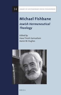 Produktbild: Michael Fishbane: Jewish Hermeneutical Theology