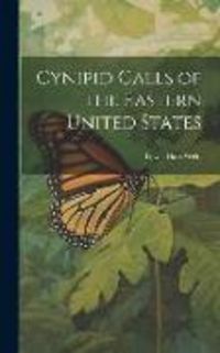 Produktbild: Cynipid Galls of the Eastern United States
