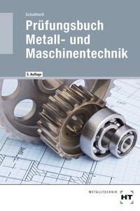 Produktbild: Pr&uuml;fungsbuch Metall- und Maschinentechnik