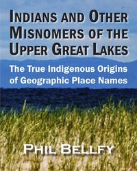 Produktbild: Indians and Other Misnomers of the Upper Great Lakes