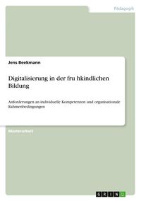 Produktbild: Digitalisierung in der fru&iquest;hkindlichen Bildung