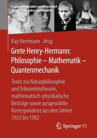 Produktbild: Grete Henry-Hermann: Philosophie - Mathematik - Quantenmechanik