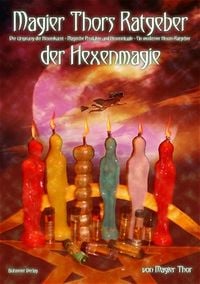Produktbild: Magier Thors Ratgeber der Hexenmagie