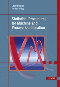 Produktbild: Statistical Procedures for Machine and Process Qualification