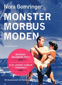 Bild vom Artikel Monster / Morbus / Moden vom Autor Nora Gomringer