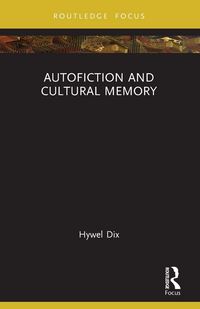 Produktbild: Autofiction and Cultural Memory