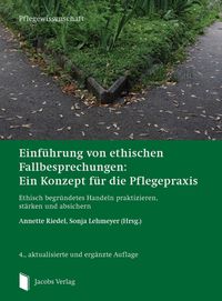 Produktbild: Einf&uuml;hrung von ethischen Fallbesprechungen: Ein Konzept f&uuml;r die Pflegepraxis