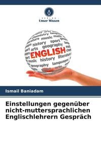 Produktbild: Einstellungen gegen&uuml;ber nicht-muttersprachlichen Englischlehrern Gespr&auml;ch