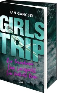 Produktbild Girls' Trip - Vier Freundinnen. Eine Luxusjacht. Eine tödliche Reise.