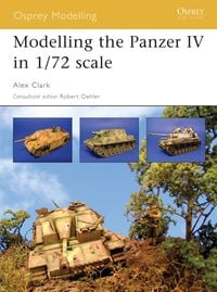 Produktbild: Modelling the Panzer IV in 1/72 scale