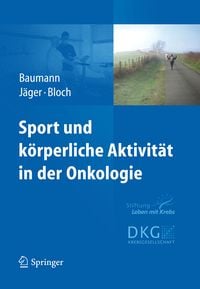 Produktbild: Sport und k&ouml;rperliche Aktivit&auml;t in der Onkologie