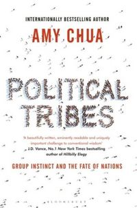 Produktbild: Chua, A: Political Tribes