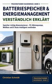 Produktbild: Batteriespeicher & Energiemanagement Verst&auml;ndlich Erkl&auml;rt