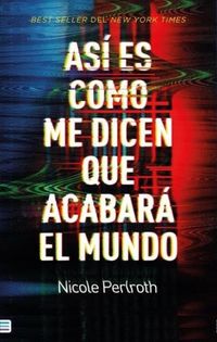 Produktbild: Asi Es Como Me Dicen Que Acabara El Mundo