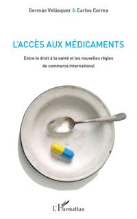 Produktbild: L'acc&egrave;s aux m&eacute;dicaments