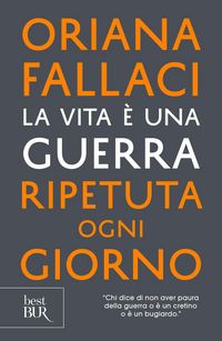 Produktbild: La vita &egrave; una guerra ripetuta ogni giorno
