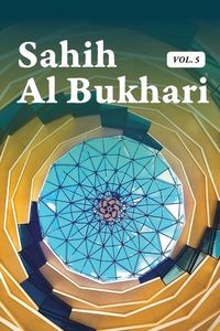 Produktbild: Sahih Al Bukhari Volume 5 of 9