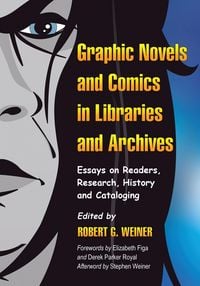 Produktbild: Graphic Novels and Comics in Libraries and Archives