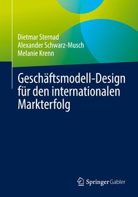Bild vom Artikel Geschäftsmodell-Design für den internationalen Markterfolg vom Autor Dietmar Sternad