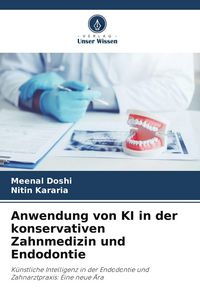 Produktbild: Anwendung von KI in der konservativen Zahnmedizin und Endodontie