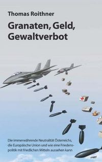 Produktbild: Granaten, Geld, Gewaltverbot