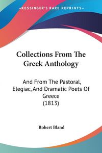 Produktbild: Collections From The Greek Anthology