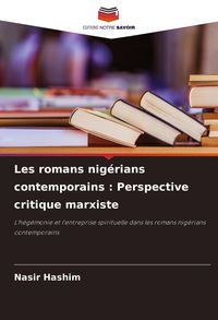 Produktbild: Les romans nig&eacute;rians contemporains : Perspective critique marxiste