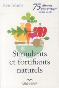 Produktbild: Stimulants et fortifiants naturels