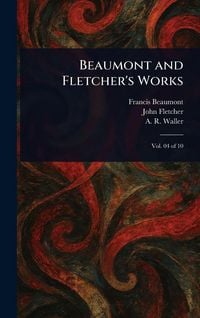 Produktbild: Beaumont and Fletcher's Works