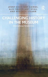 Produktbild: Challenging History in the Museum