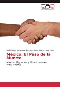 Produktbild: M&eacute;xico: El Paso de la Muerte