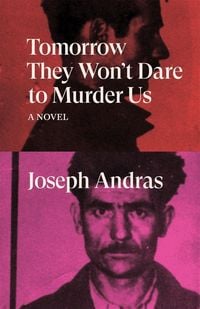 Produktbild: Tomorrow They Won't Dare to Murder Us