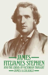 Produktbild: James Fitzjames Stephen and the Crisis of Victorian Thought