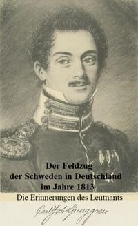 Produktbild: Der Feldzug der Schweden in Deutschland im Jahre 1813